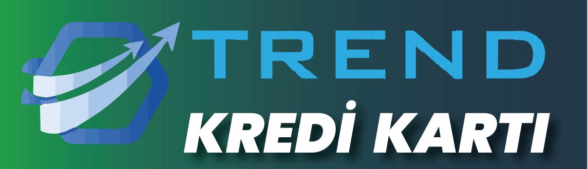 Trend Kredi Kartı