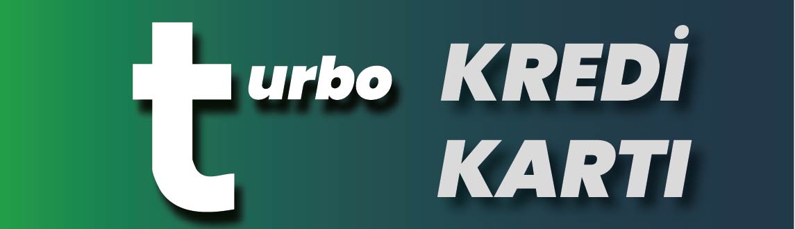 Turbo Kredi Kartı